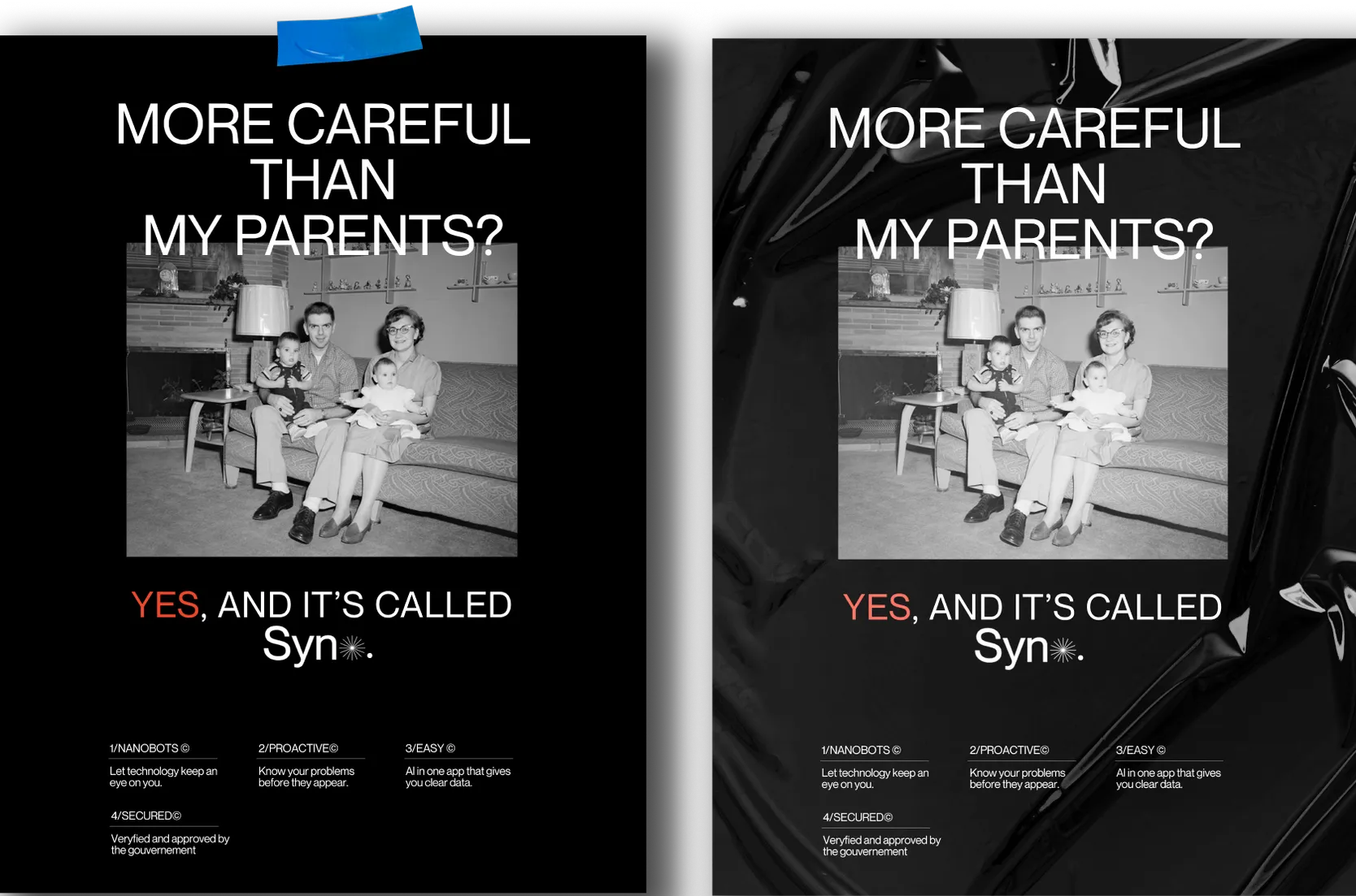 Two printed Syno posters held up with tape